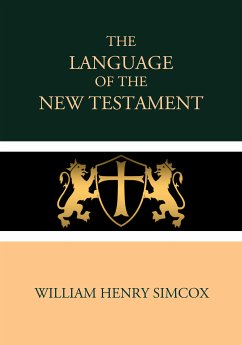 The Language of the New Testament (eBook, ePUB) - Simcox, William Henry