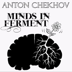 Minds in Ferment (MP3-Download) - Chekhov, Anton