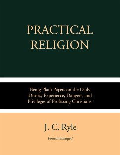 Practical Religion (eBook, ePUB) - Ryle, J. C.