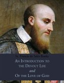 St. Francis de Sales Books: Introduction to the Devout Life & Of the Love of God (eBook, ePUB)