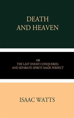 Death and Heaven (eBook, ePUB) - Watts, Isaac