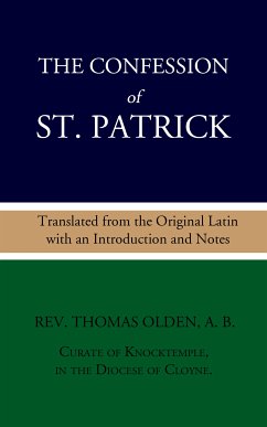 The Confession of St. Patrick (eBook, ePUB) - Patrick, St.