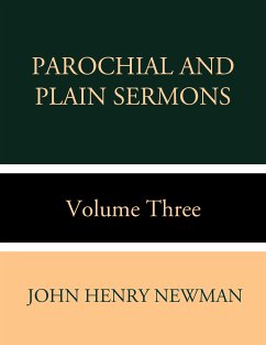 Parochial and Plain Sermons Volume Three (eBook, ePUB) - Henry Newman, John