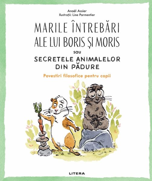 Marile întrebari ale lui Boris ¿i Moris sau Secretele animalelor din padure (eBook, ePUB) Marile întrebari ale lui Boris ¿i Moris sau Secretele animalelor din padure (eBook, ePUB)
