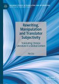 Rewriting, Manipulation and Translator Subjectivity (eBook, PDF)