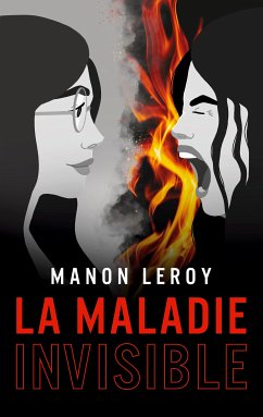 La maladie invisible (eBook, ePUB) - Leroy, Manon