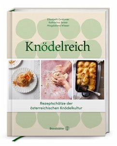 Knödelreich - Grabmer, Elisabeth;Seiser, Katharina;Wieser, Magdalena