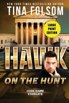 Hawk on the Hunt (Code Name Stargate #5) (Large Print Edition) - Folsom, Tina