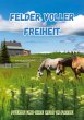 Felder voller Freiheit - Bild 1