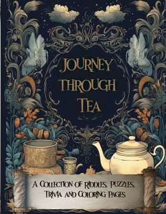 Journey Through Tea - Designs, M And Jay