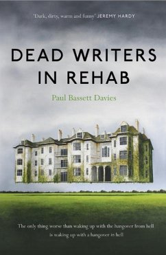 Dead Writers in Rehab - Bassett Davies, Paul