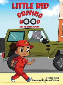 Little Red Driving Hood and the Three Repairs - Rayz, Stacey