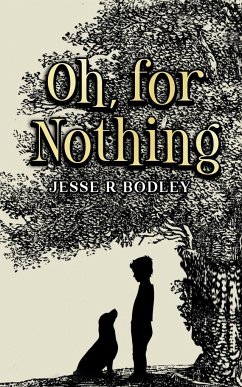 Oh, for Nothing - Bodley, Jesse