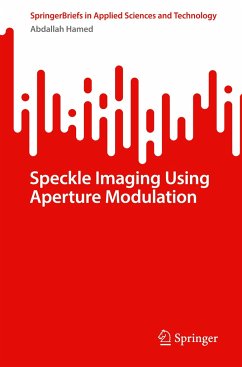 Speckle Imaging Using Aperture Modulation - Hamed, Abdallah