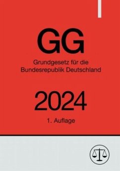 Grundgesetz für die Bundesrepublik Deutschland - GG 2024 - Studier, Ronny