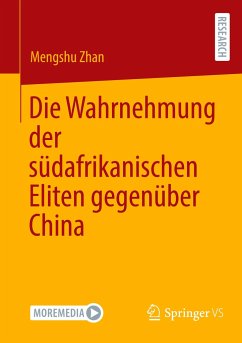 Die Wahrnehmung der südafrikanischen Eliten gegenüber China - Mengshu, Zhan