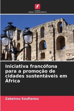 Iniciativa francófona para a promoção de cidades sustentáveis em África - Soufianou, Zabeirou