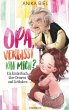 Opa, vergisst du mich? - Bild 1