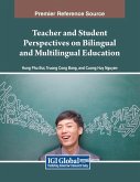 Teacher and Student Perspectives on Bilingual and Multilingual Education