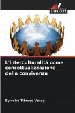 L'interculturalità come concettualizzazione della convivenza