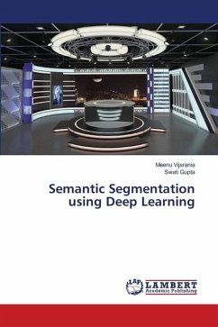 Semantic Segmentation using Deep Learning - Vijarania, Meenu;Gupta, Swati