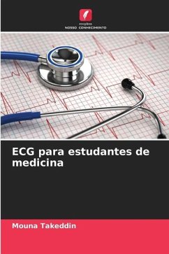 ECG para estudantes de medicina - Takeddin, Mouna