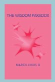 The Wisdom Paradox