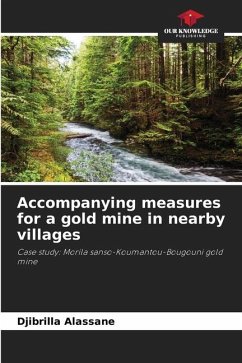 Accompanying measures for a gold mine in nearby villages - Alassane, Djibrilla