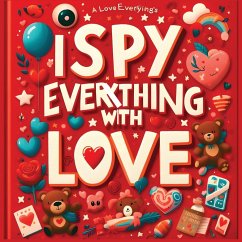 I Spy Everything with Love - I spy books for kids 2-4 - Parole