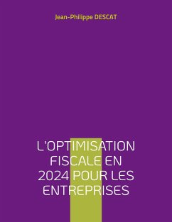 L'optimisation fiscale en 2024 pour les entreprises