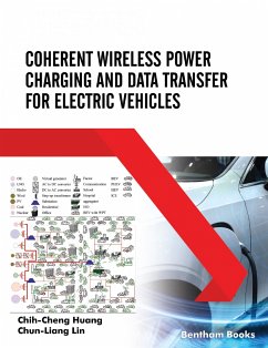 Coherent Wireless Power Charging and Data Transfer for Electric Vehicles (eBook, ePUB) - Huang, Chih-Cheng; Lin, Chun-Liang