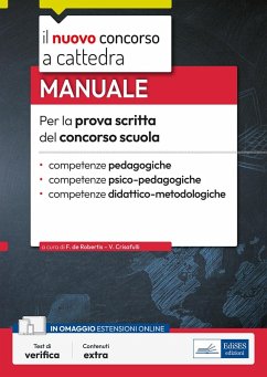 Cover Manuale per la prova scritta del concorso scuola. Competenze pedagogiche, competenze psico-pedagogiche, competenze didattico-metodologiche