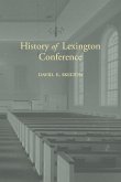 History of Lexington Conference History of Lexington Conference