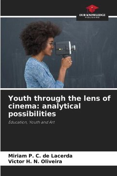 Youth through the lens of cinema: analytical possibilities - Lacerda, Miriam P. C. de;Oliveira, Victor H. N.