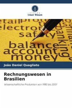 Rechnungswesen in Brasilien - Quagliato, João Daniel