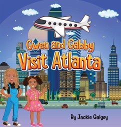 Gwen and Gabby Visit Atlanta - Galgey, Jackie