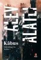 Kabus - Schrödingerin Kedisi 1 - Alatli, Alev