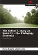 The School Library as Seen by UFAL... - Bild 1