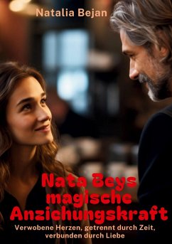Nata Beys magische Anziehungskraft - Bejan, Natalia