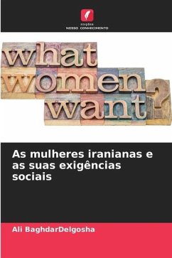 As mulheres iranianas e as suas exigências sociais - BaghdarDelgosha, Ali