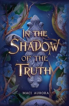 In the Shadow of the Truth - Aurora, Maci