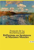 Réflexions ou Sentences et Maximes Morales