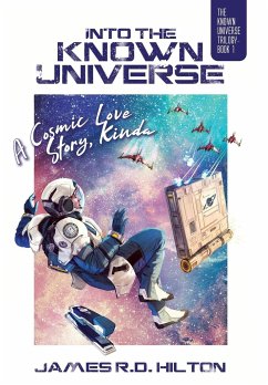 Into the Known Universe - Hilton, James R. D.