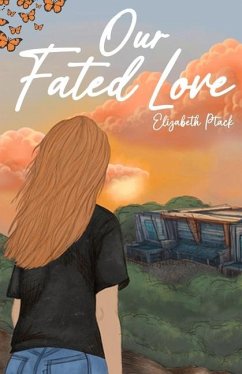 Our Fated Love - Ptack, Elizabeth