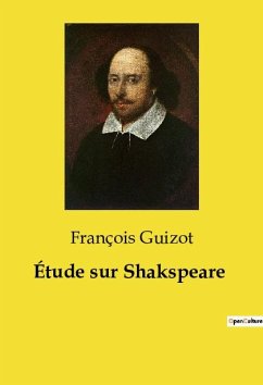 Étude sur Shakspeare - Guizot, François