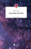 Das Ende der Welt. Life is a Story - story.one