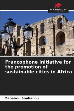 Francophone initiative for the promotion of sustainable cities in Africa - Soufianou, Zabeirou