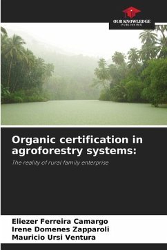 Organic certification in agroforestry systems: - Camargo, Eliezer Ferreira;Zapparoli, Irene Domenes;Ventura, Mauricio Ursi