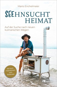 Seehnsucht Heimat - Enchelmaier, Mario