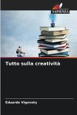 Tutto sulla creatività